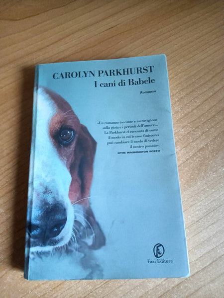 I cani di Babele | Carolyn Parkhurst - Fazi