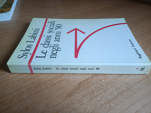 La classi sociali negli anni ’80 | Sylos Labini - Laterza