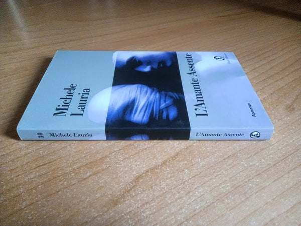 L’amante assente | Michele Lauria - Fazi
