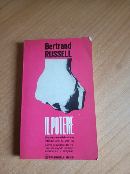 Il potere | Bertrand Russell - Feltrinelli
