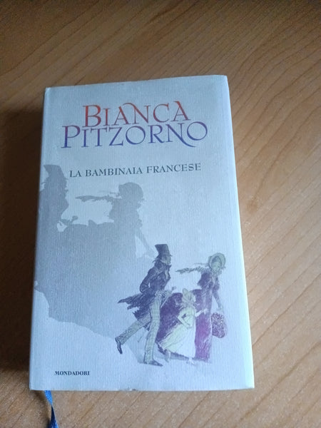 La bambina francese | Bianca Pitzorno - Mondadori