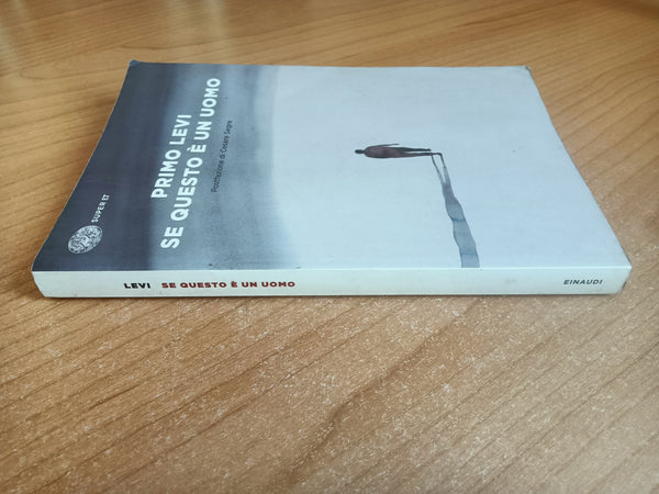 Se questo è un uomo | Primo Levi - Einaudi