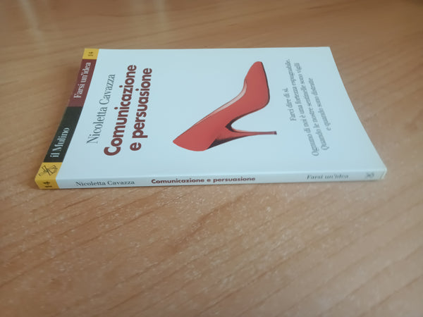 Comunicazione e persuasione | Nicoletta Cavazza - Il Mulino
