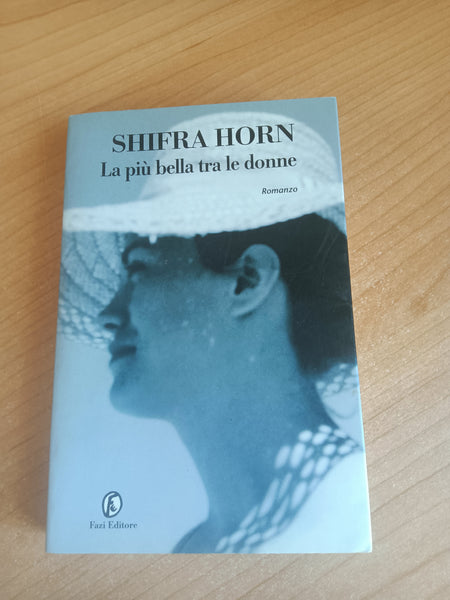 La più bella tra le donne | Shifra Horn - Fazi