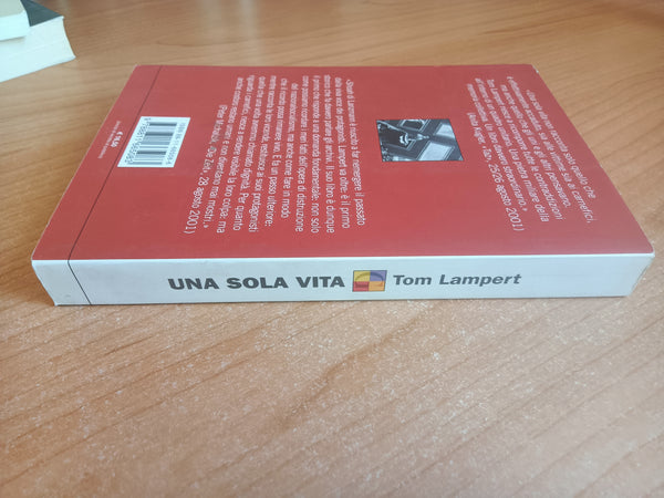 Una sola vita. Otto destini ai tempi del nazismo | Tom Lampert - Garzanti