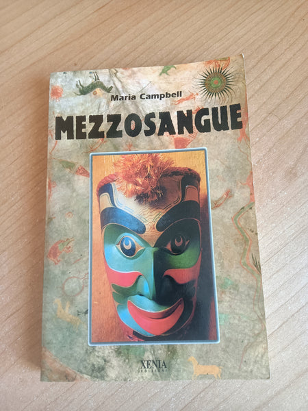 Mezzosangue | Maria Campbell