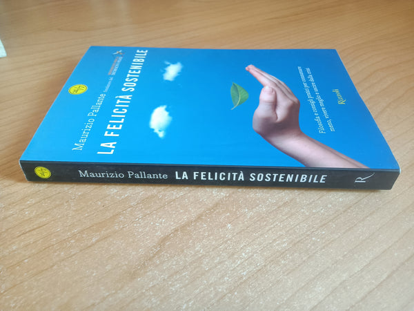La felicità sostenibile | Maurizio Pallante - Rizzoli