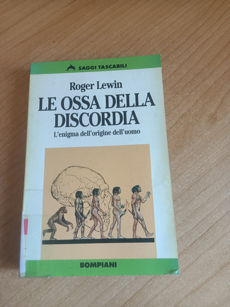 Le ossa della discordia | Roger Lewin - Bompiani