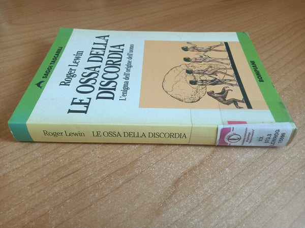 Le ossa della discordia | Roger Lewin - Bompiani