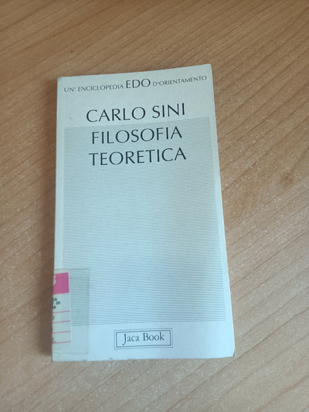 Filosofia teoretica | Carlo Sini