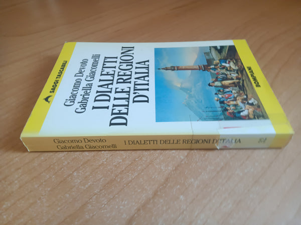I dialetti delle ragioni d’italia | G. Devoto; G. Giacomelli - Bompiani