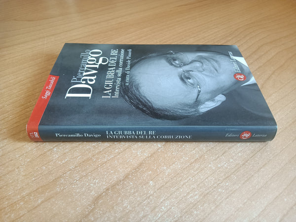 La giubba del re. Intervista sulla corruzione | Piercamillo Davigo - Laterza