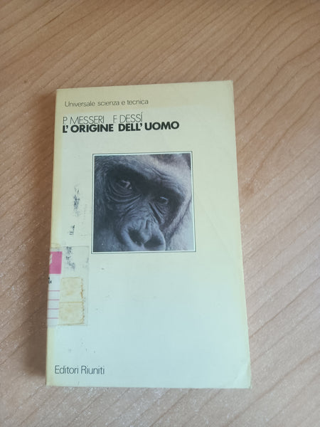 L’origine dell’uomo | Messeri; Dessi - Editori Riuniti