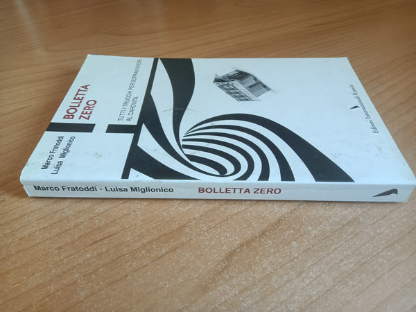Bolletta zero | M. Fratoddi; L. Miglionico - Editori Riuniti