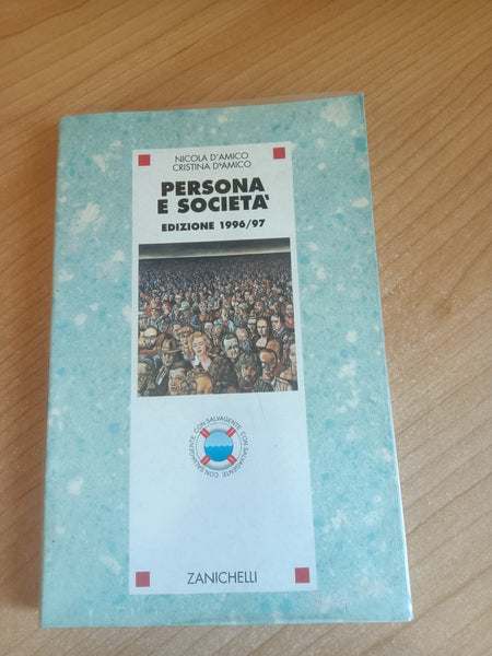 Persona e società. edizione 1996-1997 | Nicola e Cristina D’amico