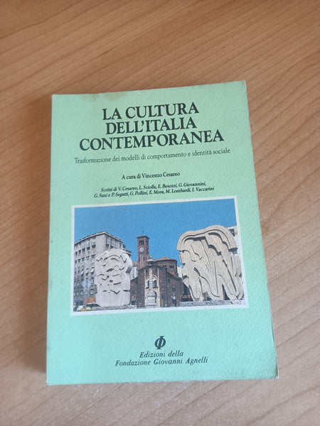La cultura dell’Italia contemporanea | Vicenzo Cesareo, a cura di