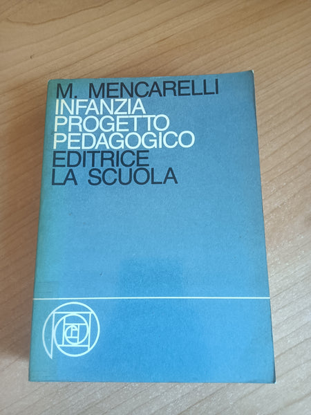 Infanzia progetto pedagogico | Mencarelli