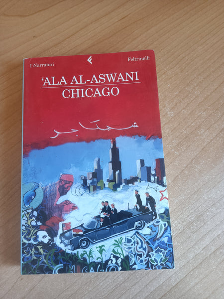 Chicago | Ala Al-Aswani - Feltrinelli