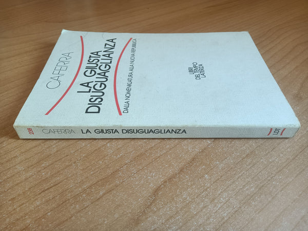 La giusta disuguaglianza | Caferra - Laterza