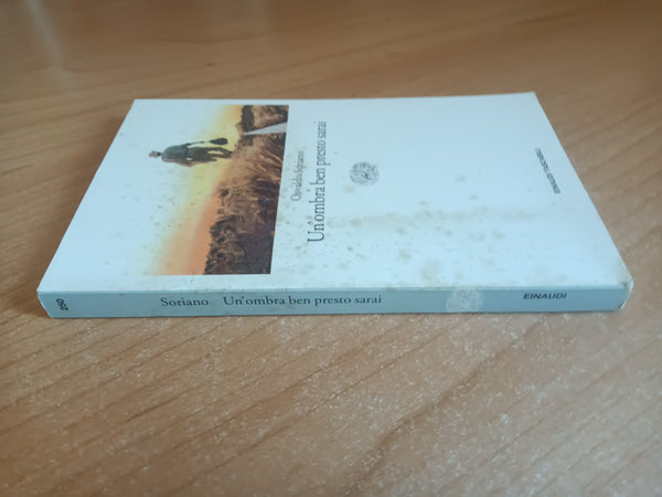 Un’ombra ben presto sarai | Osvaldo Soriano - Einaudi