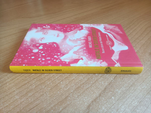 Natale in Silver Street. Nuove storie del Petalo Cremisi | Michel Faber - Einaudi