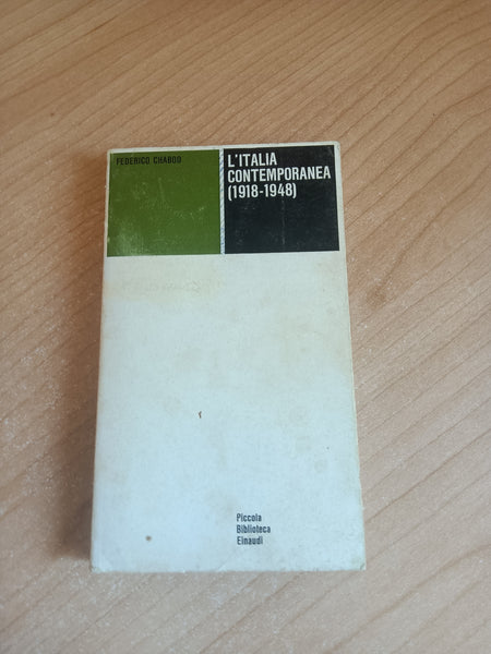 L’Italia contemporanea (1918-1948) | Federico Chabod - Einaudi