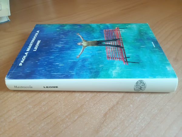 Leone | Paola Mastrocola - Einaudi