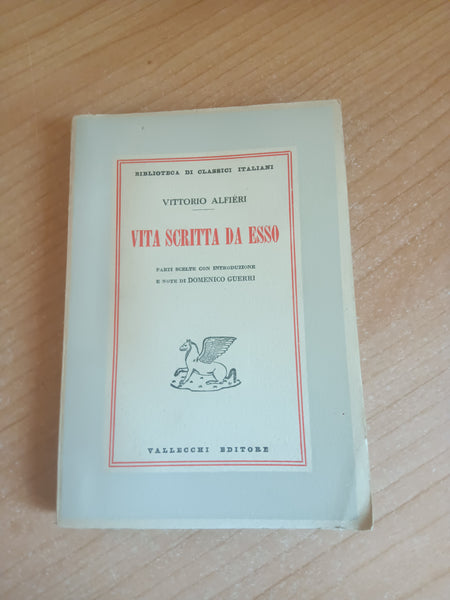 Vita scritta da esso | Vittorio Alfieri