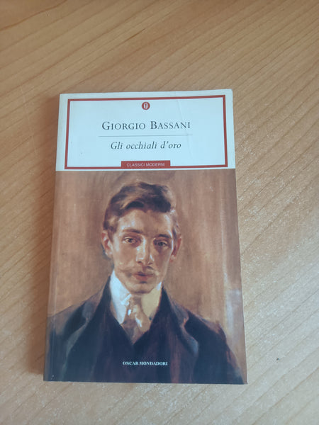 Gli occhiali d’oro | Giorgio Bassani - Mondadori