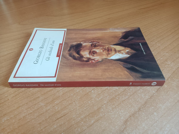 Gli occhiali d’oro | Giorgio Bassani - Mondadori