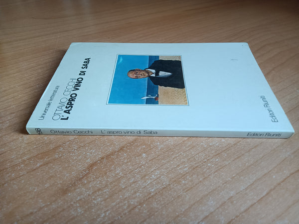 L’aspro vino di Saba | Ottavio Cecchi - Editori Riuniti