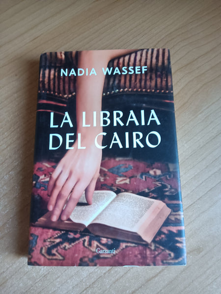La libraia del Cairo | Nadia Wassef - Garzanti