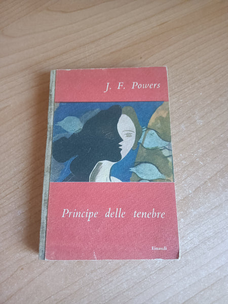 Principe delle tenebre | J. F. Powers - Einaudi