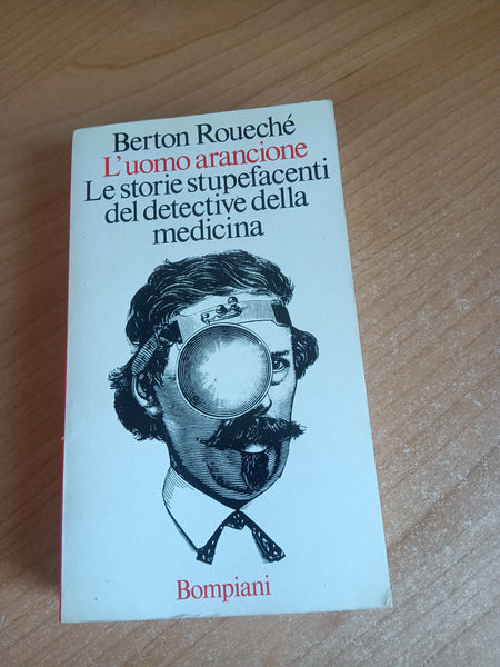 L’uomo arancione | Roueché - Bompiani