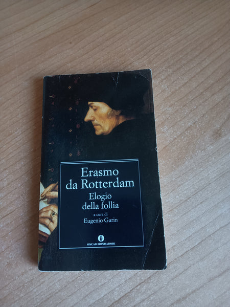 Elogio della follia | Erasmo da Rotterdam - Mondadori