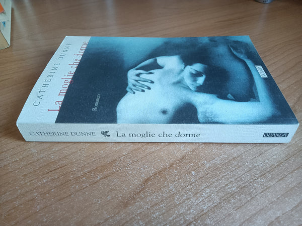 La moglie che dorme | Catherine Dunne - Guanda