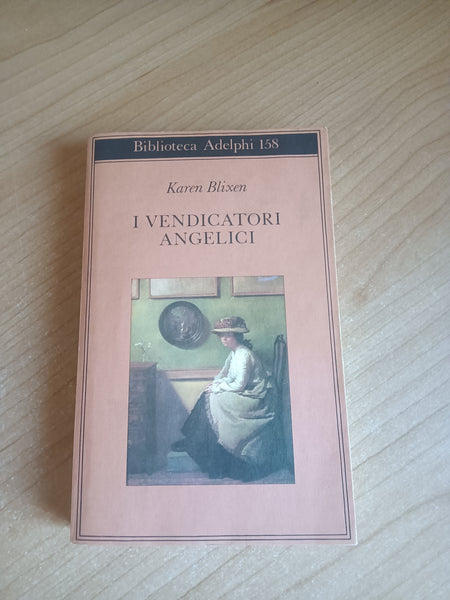 I vendicatori angelici | Karen Blixen - Adelphi