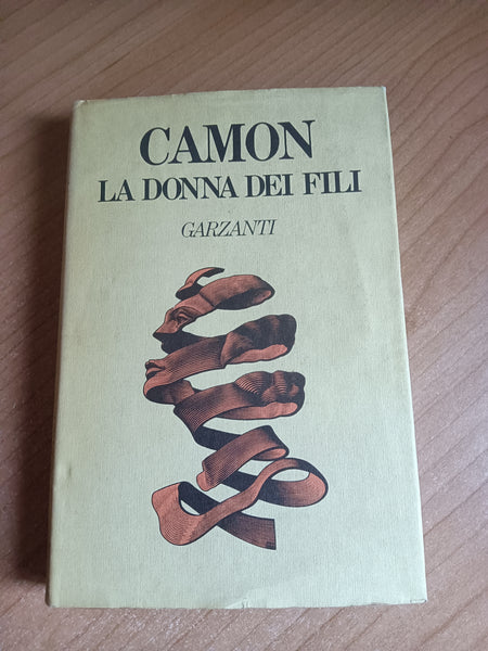La donna dei fili | Camon - Garzanti