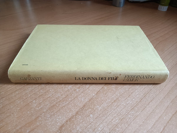 La donna dei fili | Camon - Garzanti