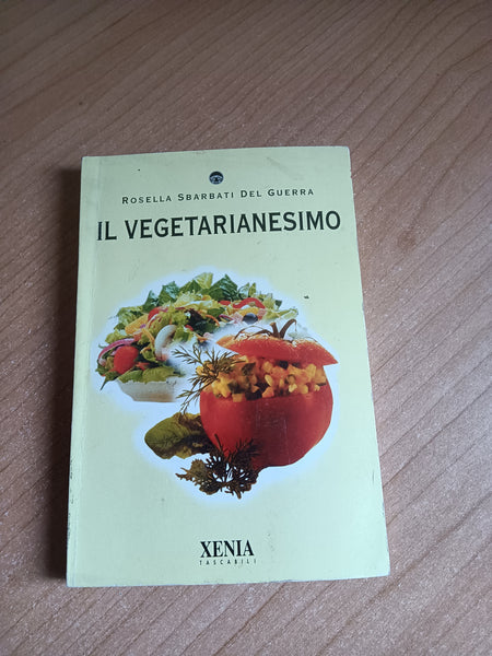 Il vegetarianesimo | Rosella Sbarbati Del Guerra