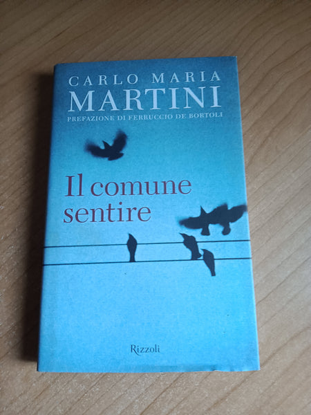 Il comune sentire | Carlo Maria Martini - Rizzoli