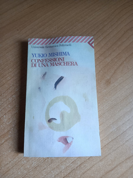 Confessioni di una maschera | Yukio Mishima - Feltrinelli