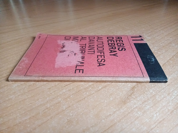Autodifesa davanti al tribunale militare di Camiri | Regis Debray - Feltrinelli