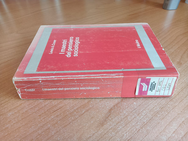 I maestri del pensiero sociologico | Lewis A. Coser - Il Mulino
