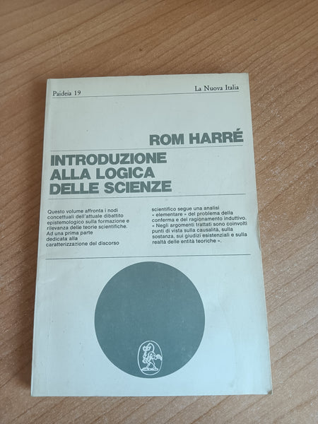 Introduzione alla logica delle scienze | Rom Harre