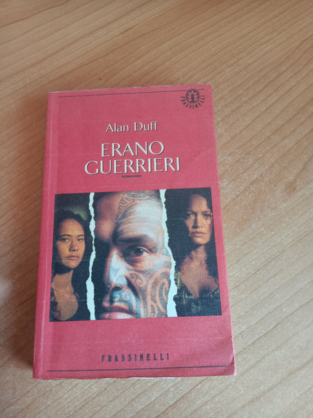Erano Guerrieri | Alan Duff