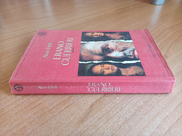Erano Guerrieri | Alan Duff