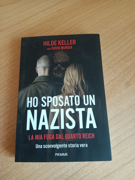Ho sposato un nazista | Hilde Keller