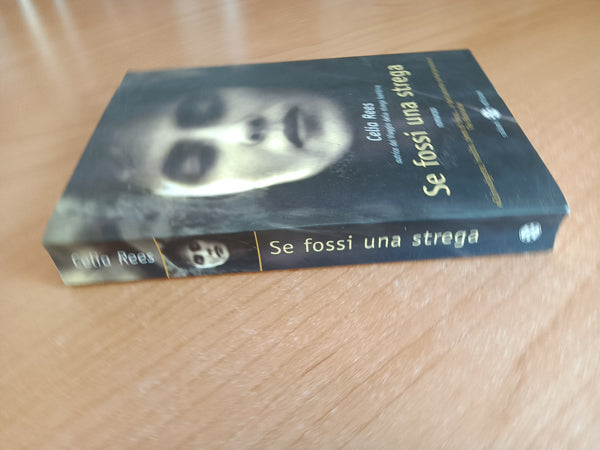 Se fossi una strega | Celia Rees - Salani