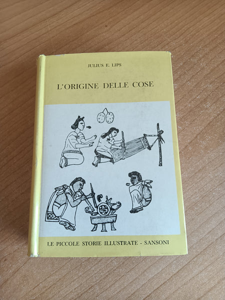 L’origine delle cose | Julian E. Lips